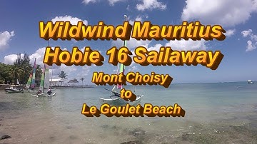 Wildwind Mauritius Hobie 16 Sailaway to Le Goulet Beach