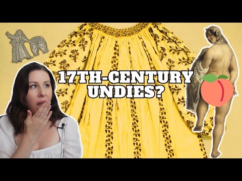 Women's Underwear in the Seventeenth Century Explained 