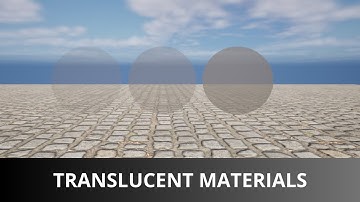 How to Make Translucent Materials in Unreal Engine 5