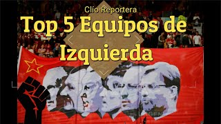 Top 5 Equipos de Fútbol de izquierda