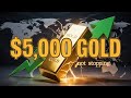 Gold Just Hit $5,000: Why the 