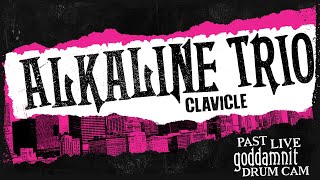 Alkaline Trio - Clavicle (Past Live 2014) - Derek Grant Drum Cam