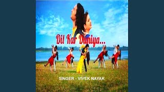 Dil Kar Duniya