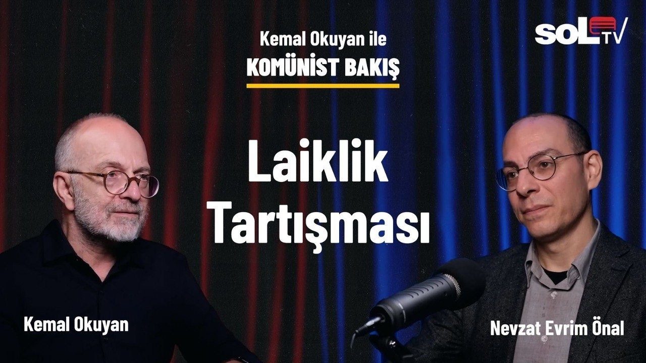 Komünist Bakış | Laiklik Tartışması