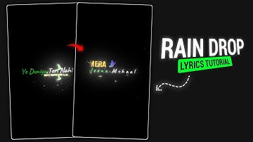 New Trending Rain Drop Lyrics Video Editing In CapCut | Black Screen Lyrics Video Editing