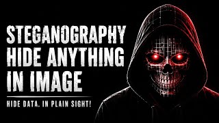 Steganography Explained: How Hidden Data Works Inside Images | Cyber Forensics