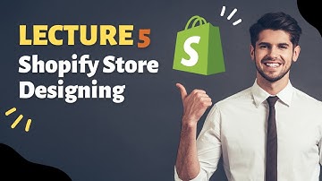 Lecture 5  | Shopify Course Free | Shopify Store Designing | URDU / HINDI