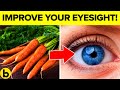 13 Natural Ways To Improve Your Eyesight Without Glasses