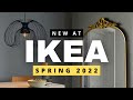 NEW AT IKEA (SPRING 2022) | New Home Decor & Affordable Products