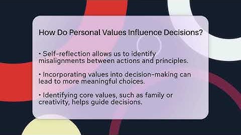How Do Personal Values Influence Decisions? - The Personal Growth Path