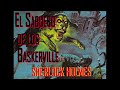 El Sabueso de los Baskerville, Sherlock Holmes, de Sir Arthur Conan Doyle, Primera Parte