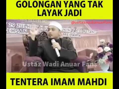 Ustaz Wadi Anuar Golongan Yang Tak Layak Jadi Tentera Iman Mahdi Youtube