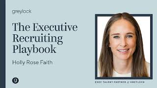 Holly Rose Faith | Executive Recruiting Playbook