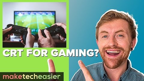 Is a CRT Monitor Really Better than LCD for Gaming?