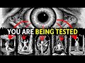 You must pass the 8 crucial tests of spiritual awakening