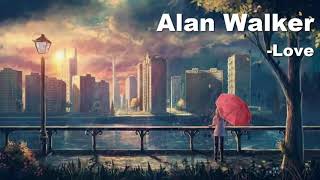 Alan Walker- Love-Nightcore