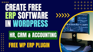 Create Free ERP Software in WordPress | HR, CRM & Accounting | WordPress WP ERP Plugin Tutorial