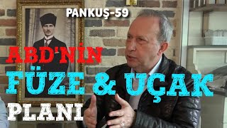 F-35'LER KÜRESEL SERMAYENİN SİLAHI OLACAK - BEYAZIT KARATAŞ - PANKUŞ-59