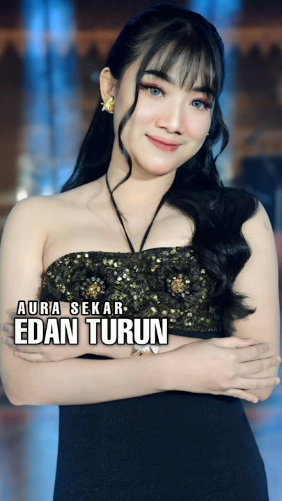 edan turun - aura sekar - sudah tayang di channel simpatik music official