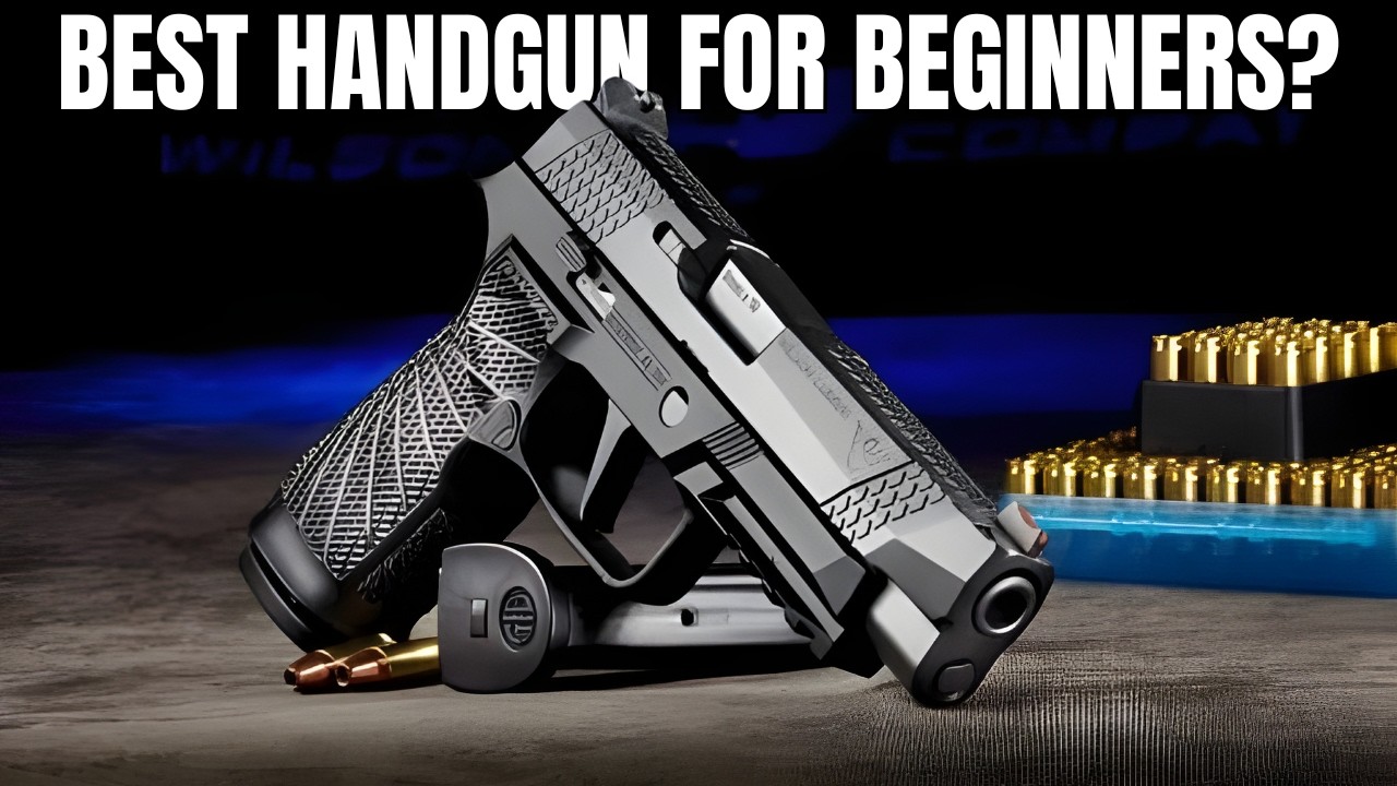 The 10 BEST First Handgun (I Tell You Exactly Which One to Get)