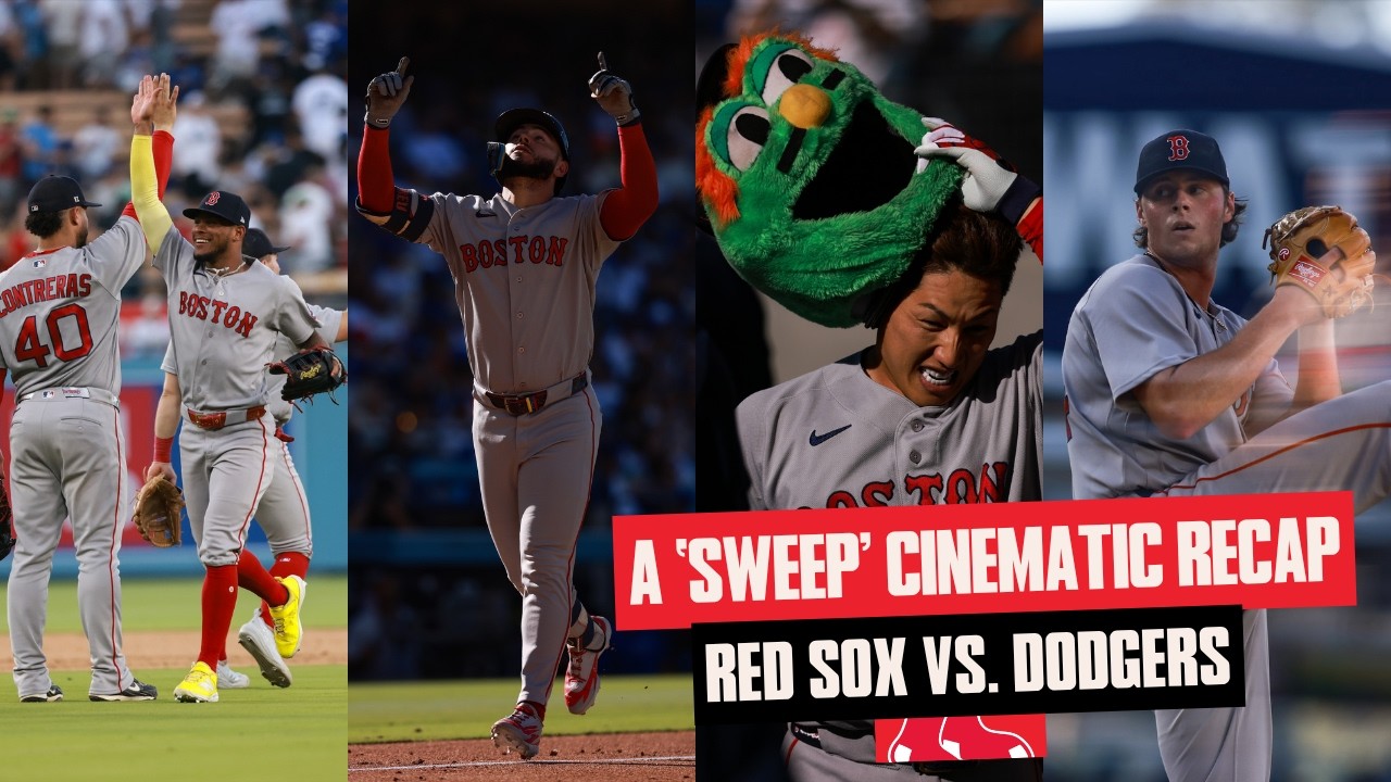 CINEMATIC RECAP: Red Sox SWEEP Dodgers at Dodger Stadium