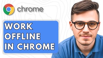 How To Work Offline In Google Chrome [2025 Guide]