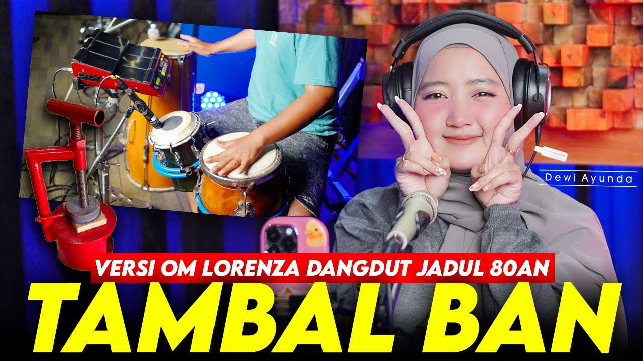 TAMBAL BAN AREA KOPLO VERSI OM LORENZA DANGDUT JADUL 80AN BY DEWI AYUNDA ( COVER )