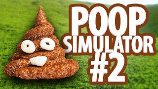 POOP SIMULATOR 2!