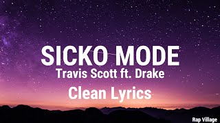 Travis Scott - SICKO MODE (Clean-Lyrics) ft. Drake Resimi