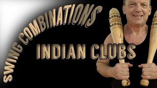 Indian Clubs Swing Combinations
