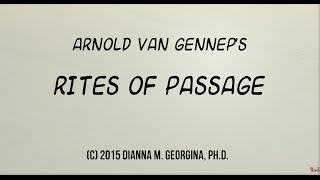 Van Gennep's Stages of Rites of Passage