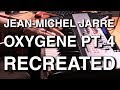 Jean-Michel Jarre "Oxygene Pt.4" Recreated