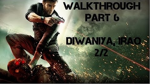 Splinter Cell: Conviction Walkthrough Part 6 - Mission 4 - Diwaniya, Iraq 2/2