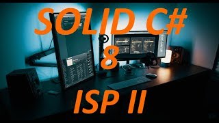 Principio de segregación de interfaz II  - 8 - SOLID C#