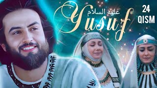 O'ZBEK KINO | YUSUF ALAYHISSALOM 24 QISM | ЮСУФ ПАЙГАМБАР | 1080р | Исломий кинолар Uzbek Tilida