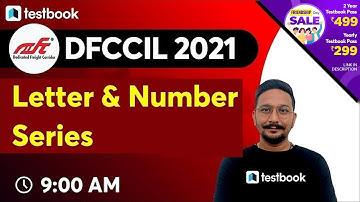 9:00 AM- DFCCIL Classes 2021 | Series Reasoning Tricks | DFCCIL Aptitude Questions