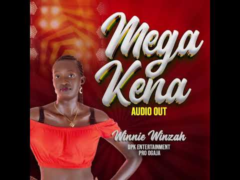 MEGA KENA BY WINNIE WINZAH Official Audio D P K