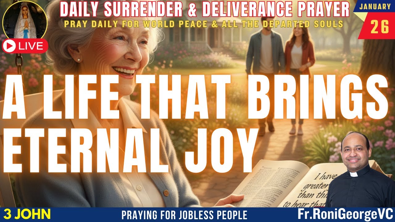 Жизнь, приносящая вечную радость | Молитва об освобождении | Отец Рони Джордж VC