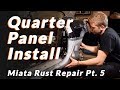 Welding in the Quarter Panel - Mazda MX5 Miata Rust Repair Pt. 5 - Underdog Garage