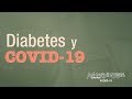 Diabetes y Covid 19 - Dr. Luis Antonio Rodriguez