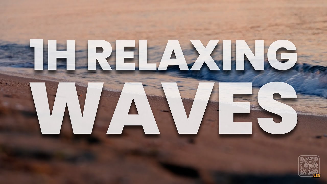 Ocean Waves Relaxation HD • One Hour of Soothing Sea Sounds for Calm & Focus
