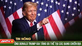 Bầu cử Mỹ 2024: Ứng cử viên Donald Trump gia tăng ưu thế tại các bang chiến địa | ANTV