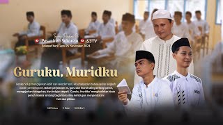Download lagu 'Guruku, Muridku' || Pesantren Sukorejo