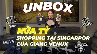 Giang Venux Đập Hộp Nửa Tỷ Khi Shopping Tại Singapor 