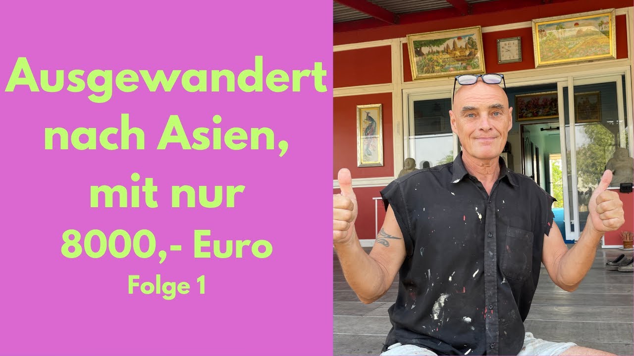 Ausgewandert, wie wir unser Geld in Kambodscha verdienen