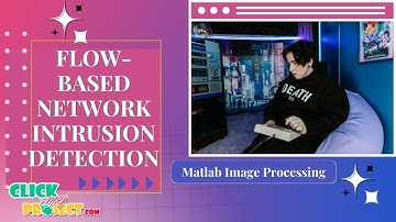 Matlab Data Mining Projects - New method for flow-based network intrusion detection - ClickMyProject