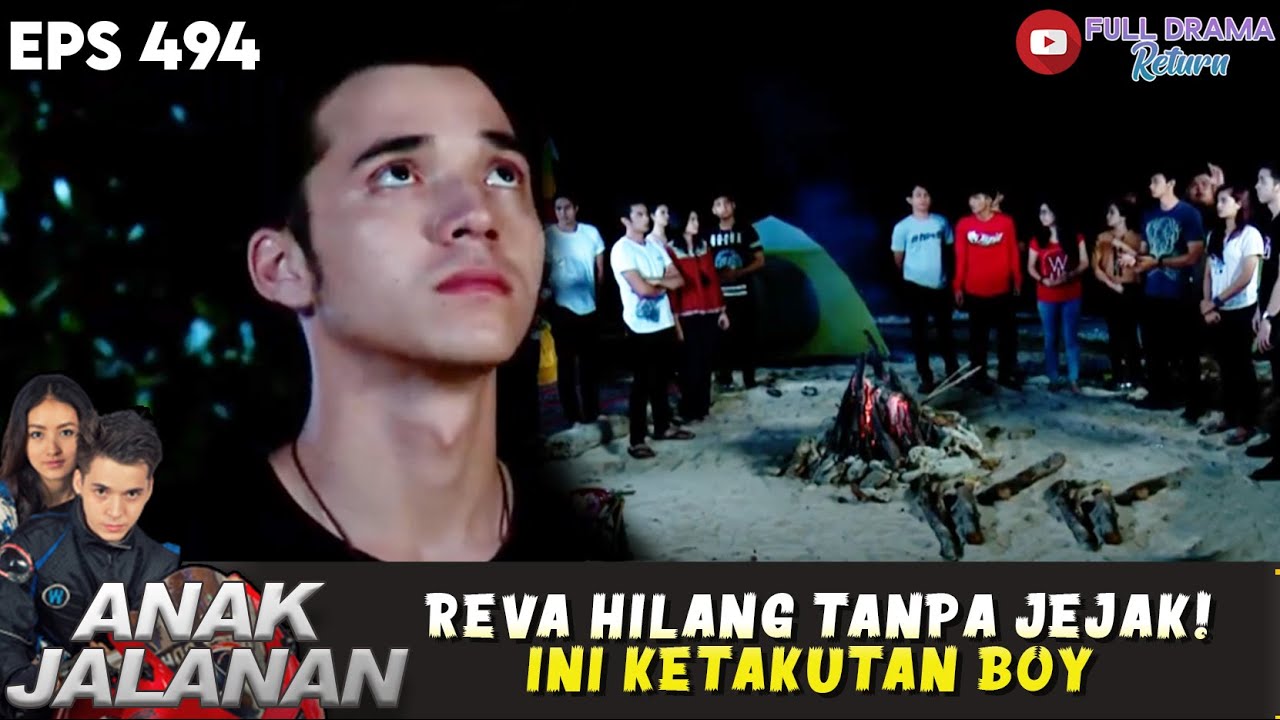 TAK KUNJUNG DITEMUKAN! BOY KHAWATIRKAN HAL INI AKAN TERJADI PADA REVA  - ANAK JALANAN