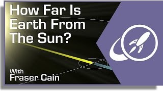 How Far Is Earth From the Sun?