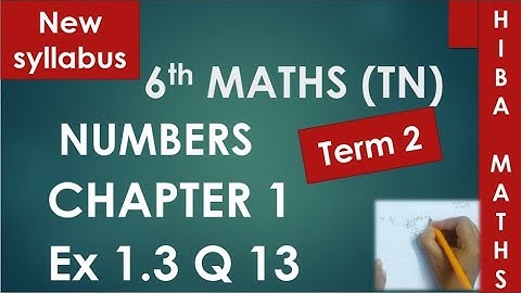 6th maths term 2 chapter 1 exercise 1.3 question 13 tn samacheer hiba maths