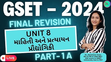 GSET 2024 | Paper1 |Unit 8| ICT | New concepts with GSET PYQs | Revision Series | Class 1 A